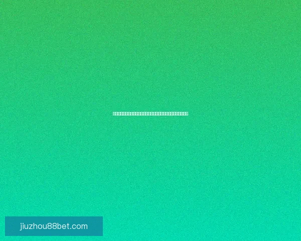 九州体育官网：畅享电竞盛宴，带你领略全新游戏世界的无穷魅力
